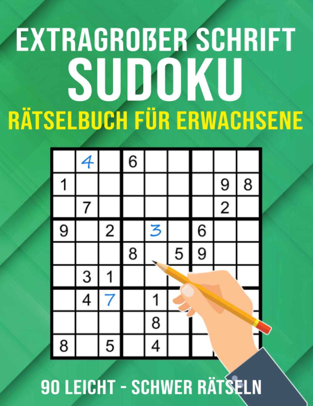Sudoku-Rätselbuch in Extragroßdruck für Erwachsene: 90 leichte bis schwere Rätsel für Erwachsene, Senioren und ältere Menschen book