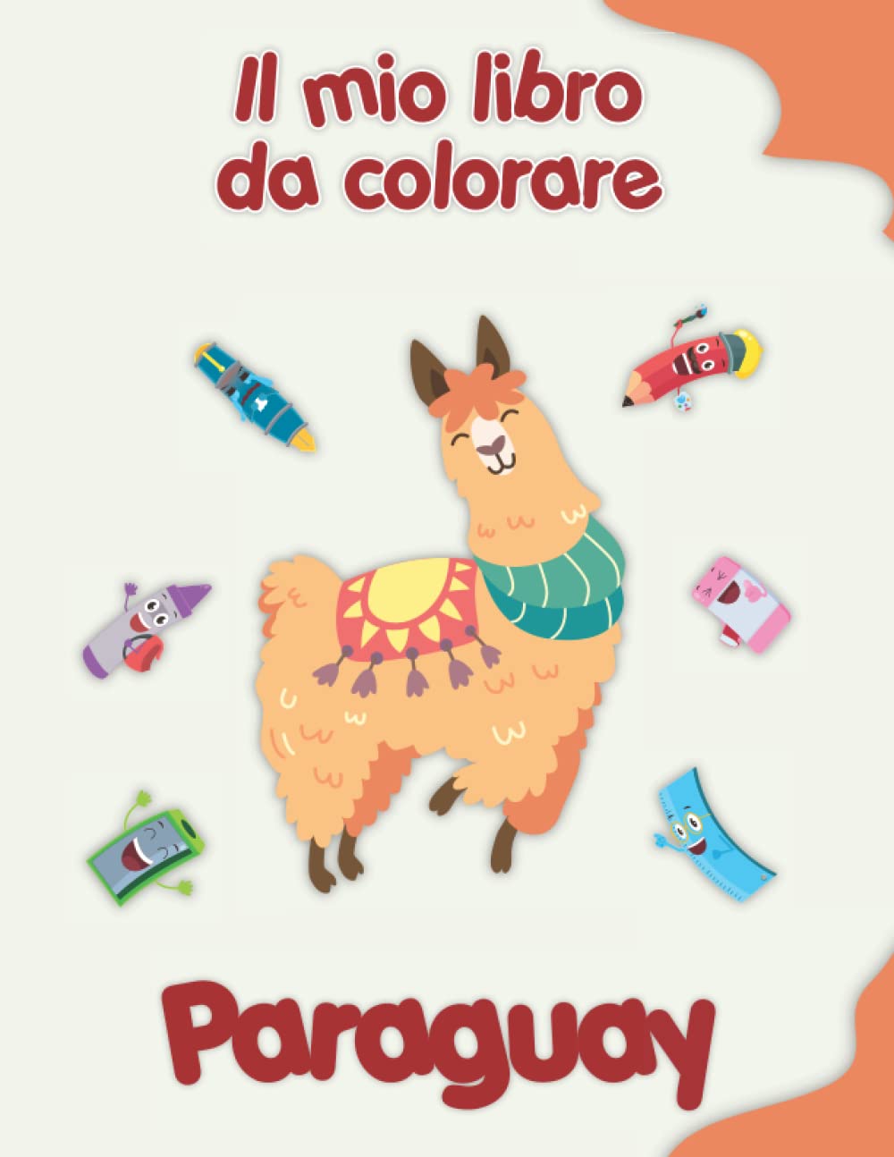Il mio libro da colorare sul Paraguay: Disegni da colorare di animali, paesaggi e personaggi. Bambini 4-8 anni Tiptoi & Games