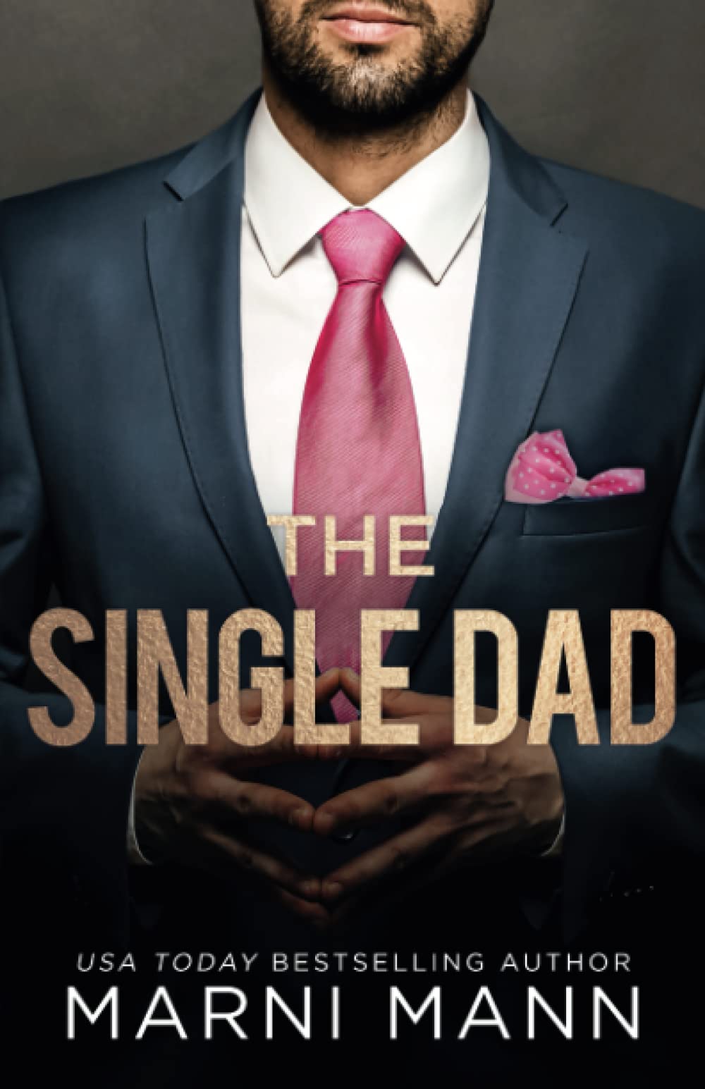 The Single Dad (The Dalton Family, Band 3) Contemporary literature