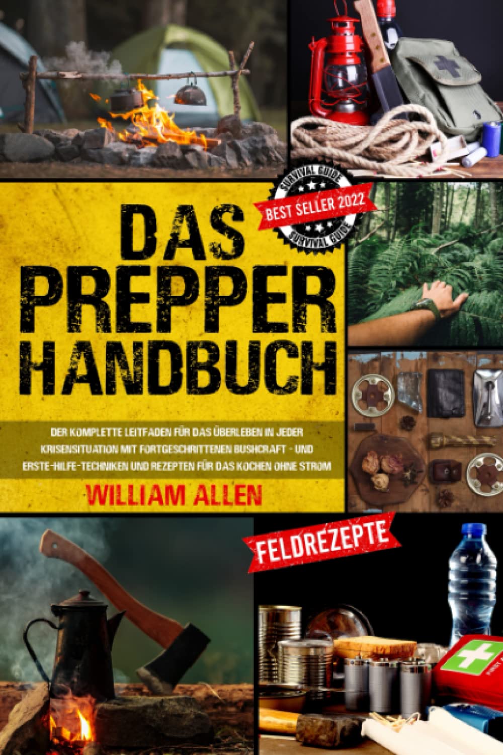 Das Prepper Handbuch: Der komplette Leitfaden für das Überleben in jeder Krisensituation mit fortgeschrittenen Bushcraft - und Erste-Hilfe-Techniken und Rezepten für das Kochen ohne Strom Mathematics
