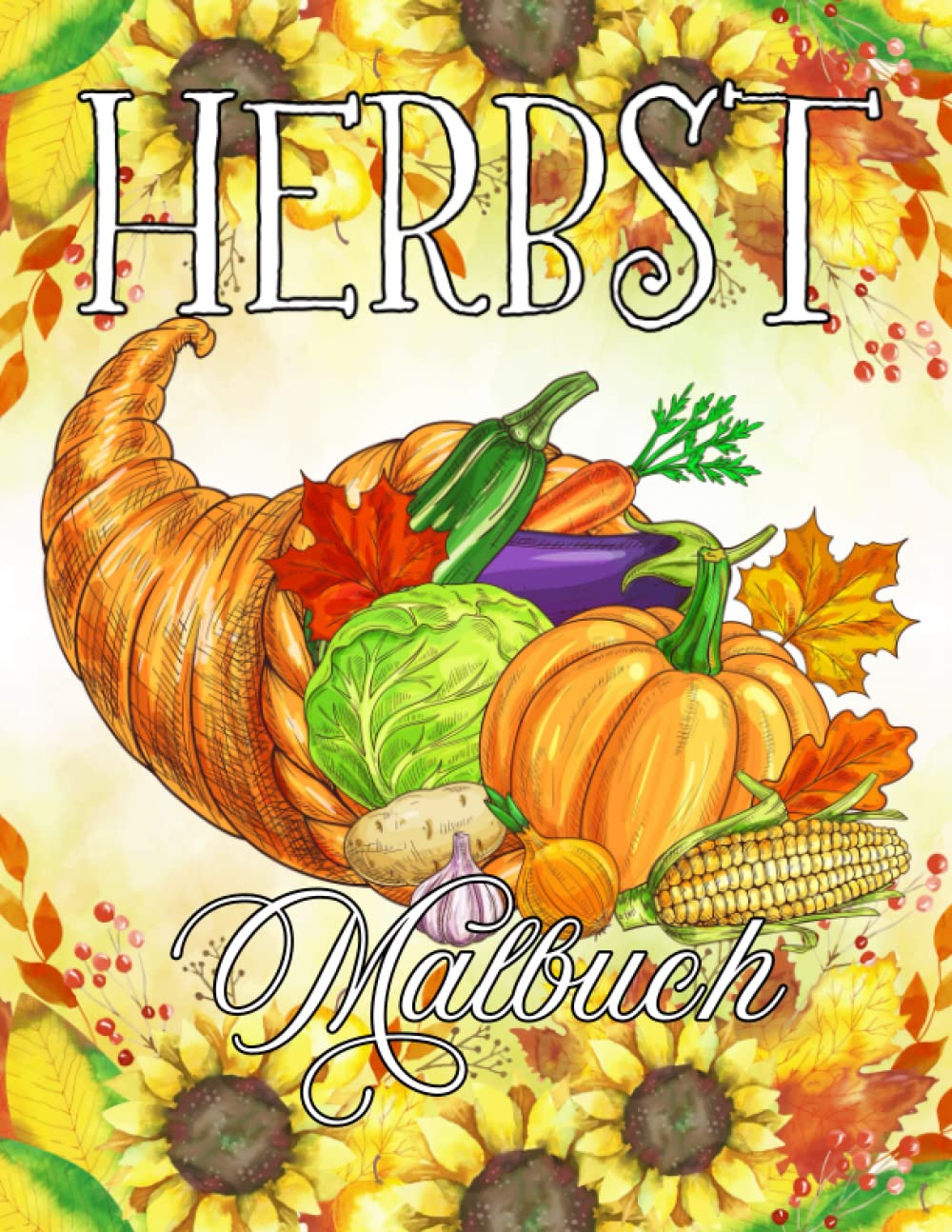 Herbst Malbuch: Ausmalbuch für Erwachsene mit Wunderschönen Bildern von Bezaubernden Herbstszenen, entspannenden, vom Herbst inspirierten Landschaften und liebenswerten Tieren Architecture