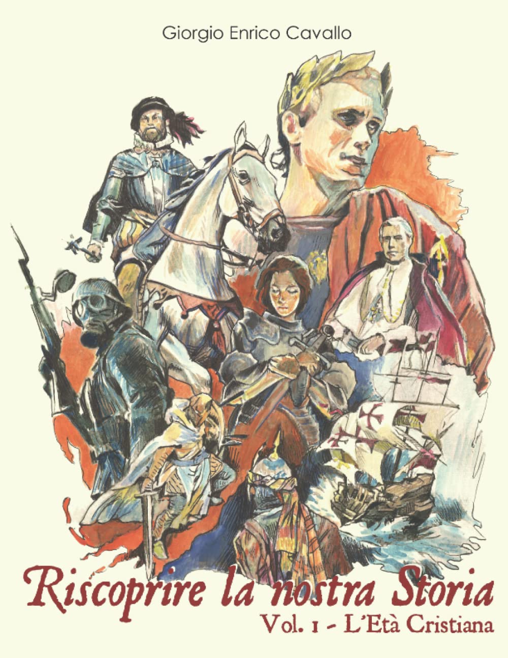Riscoprire la nostra storia: Volume 1 - L'età cristiana book
