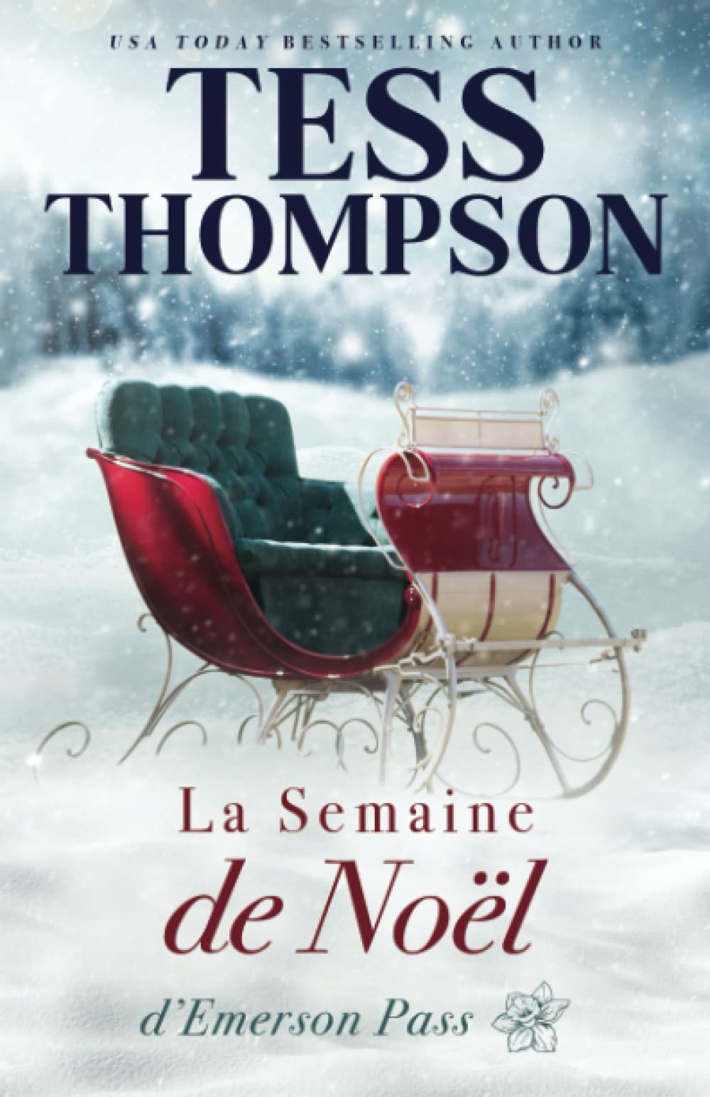 La Semaine de Noël (Série Emerson Pass Historiques, Band 5) Historical Fiction