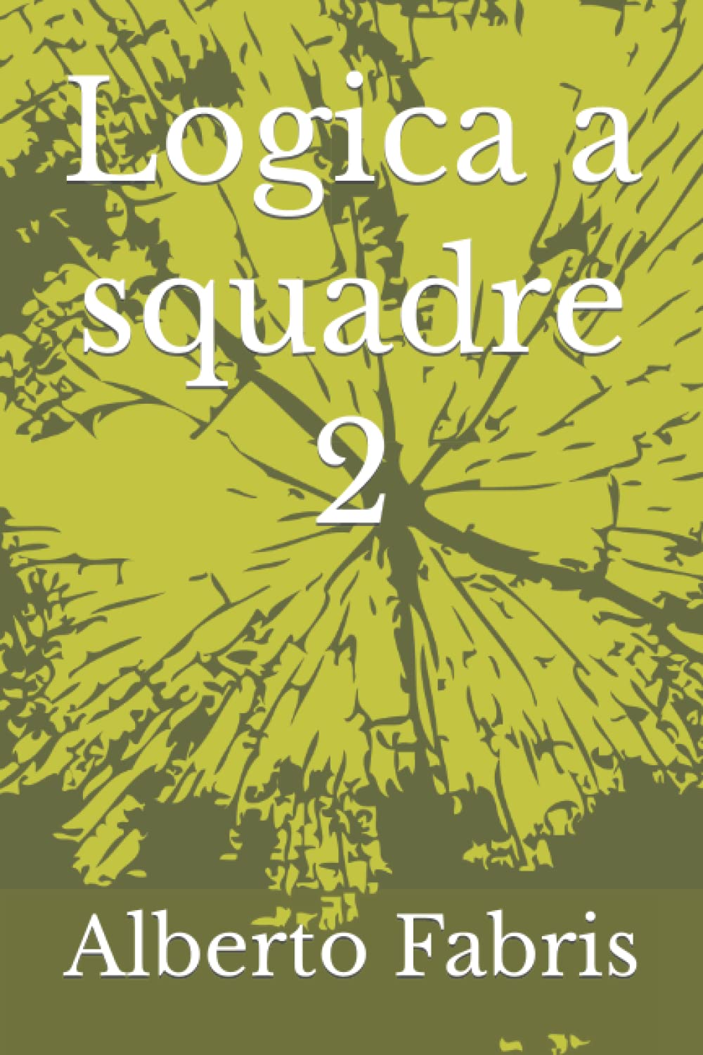 Logica a squadre 2 (Giochi logici, Band 9) Leisure & Fun