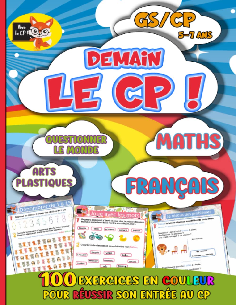 Demain le CP !: 100 exercices en couleur pour réussir sa rentrée en CP Non-fiction