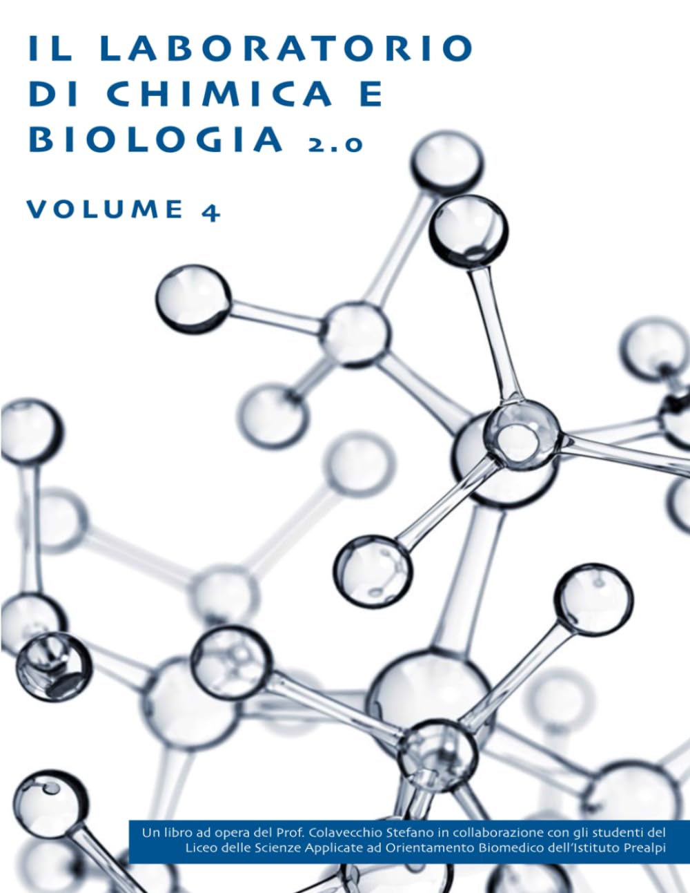 Il laboratorio di chimica e biologia 2.0 - volume 4 book