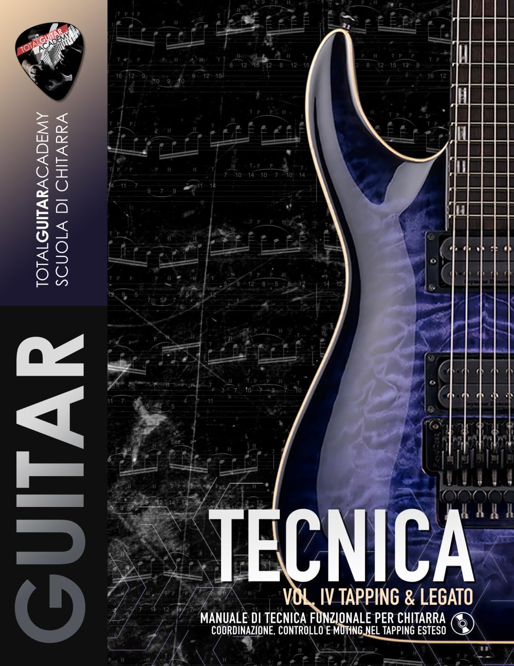 TECNICA VOL. IV: Tapping & Legato: Manuale di Tecnica funzionale per Chitarra. Coordinazione, controllo e muting nel Tapping esteso. (TGA Tecnica, Band 4) Arts & Music