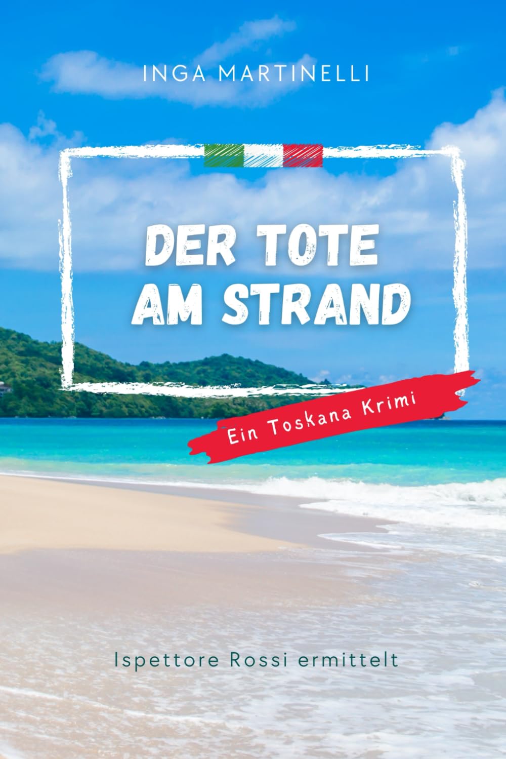 Der Tote am Strand: Ein Fall für Ispettore Rossi Humour & Satire