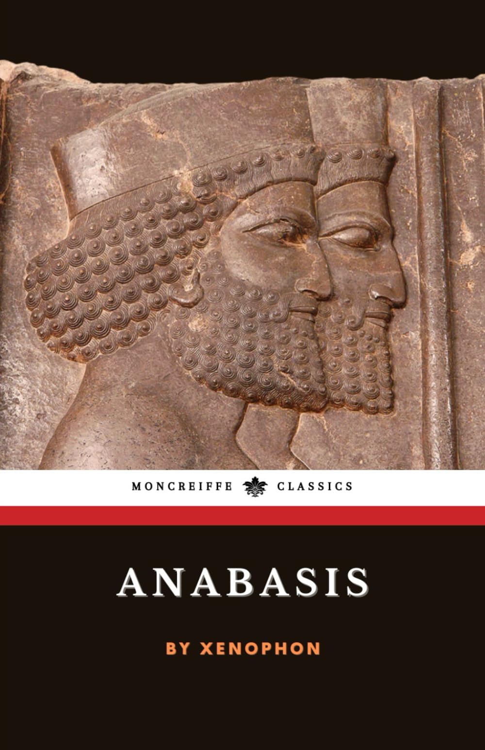 Anabasis: The March of the Ten Thousand (Annotated) book