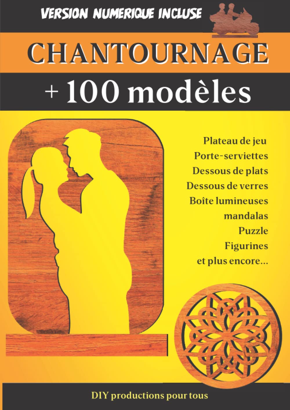 Chantournage + 100 modèles: Gabarits souples pour plateau de jeu, figurines, sous-verres, mandalas, boîtes lumineuses et bien plus à découvrir. Difficulté progressive. book