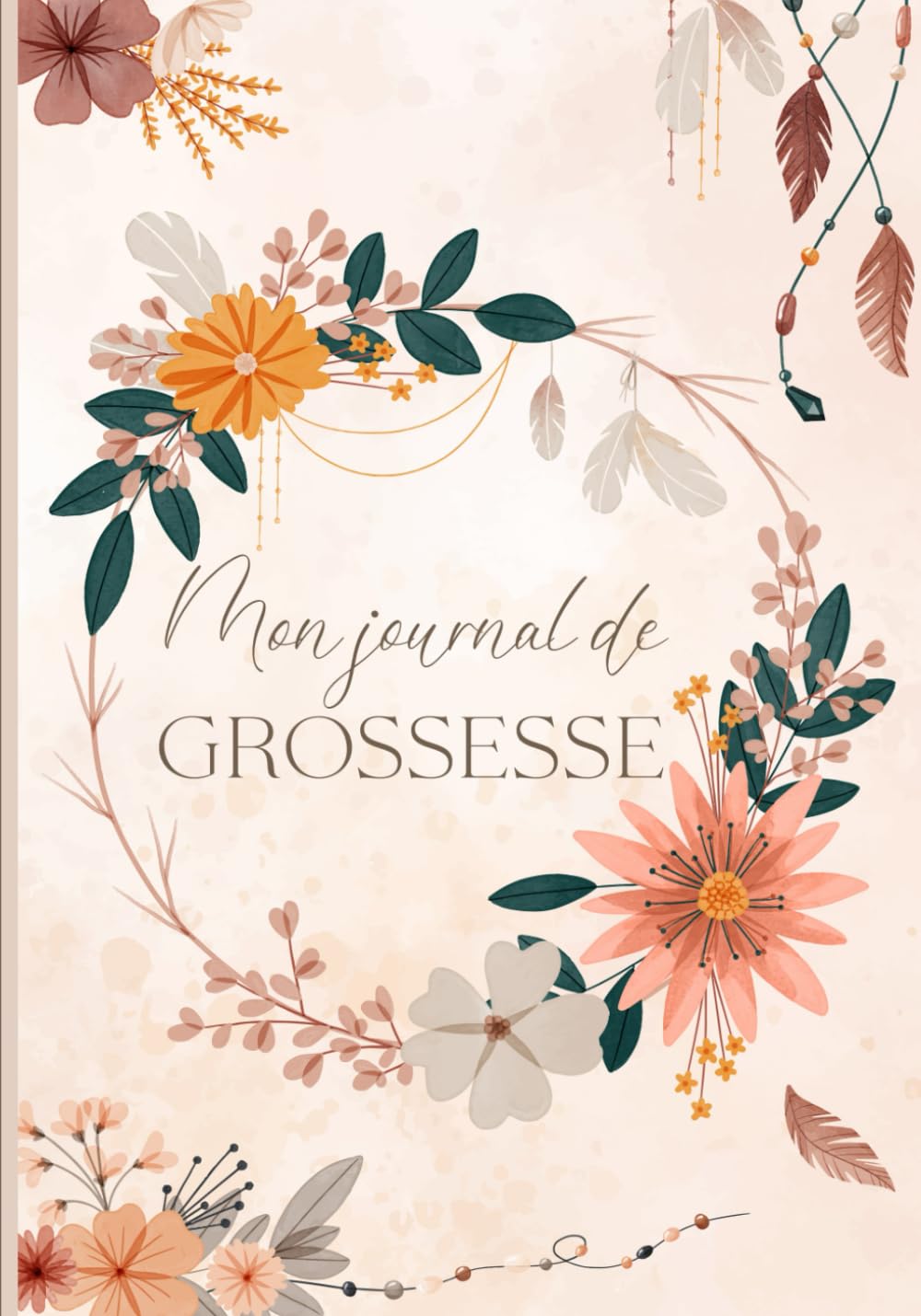 Mon journal de grossesse: Livre de grossesse (naissance et première année de bébé) – Cadeau idéal pour future maman – 122 pages en COULEUR Parents & Children