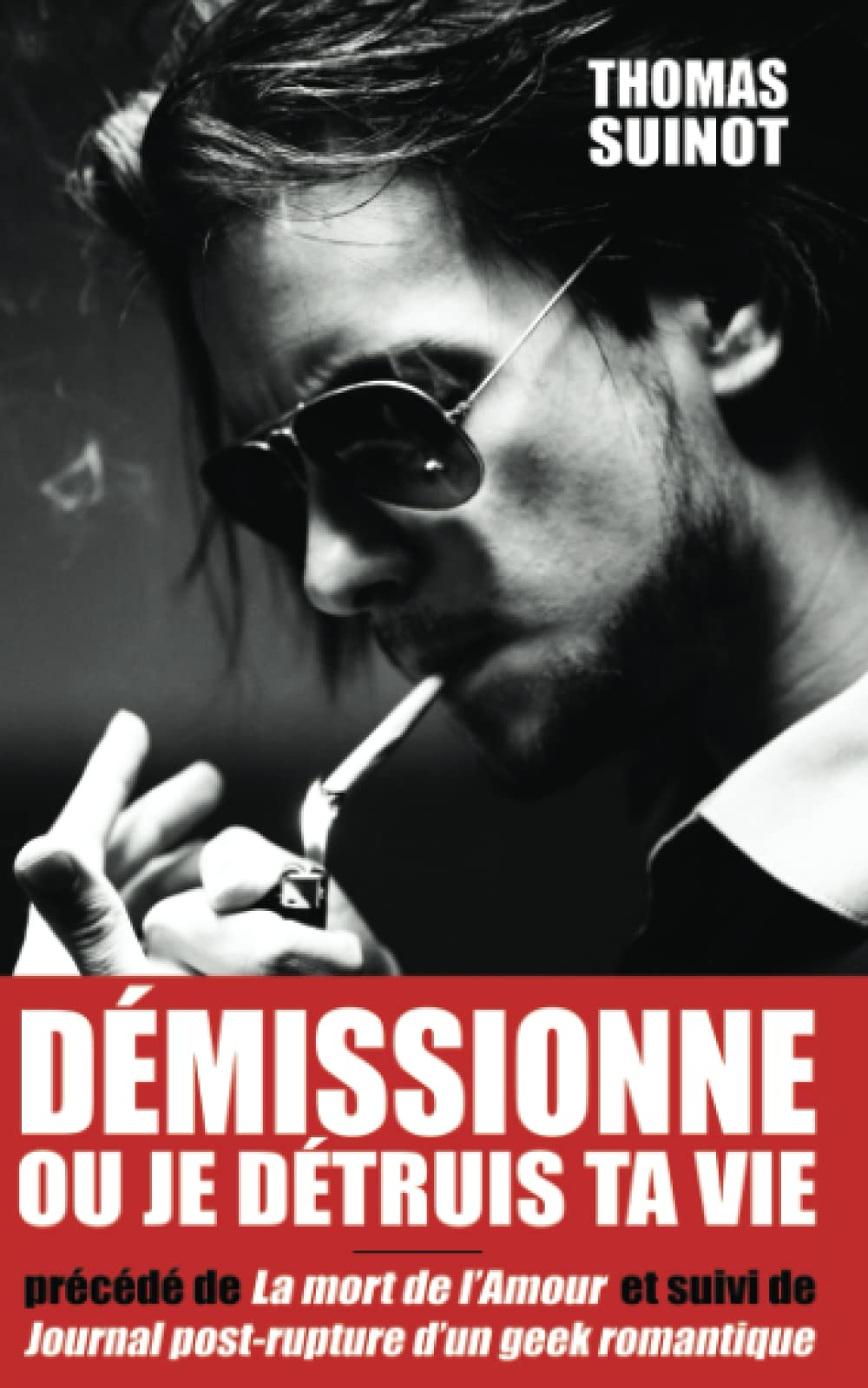 Démissionne ou je détruis ta vie: (Réédition 2022) Contemporary literature