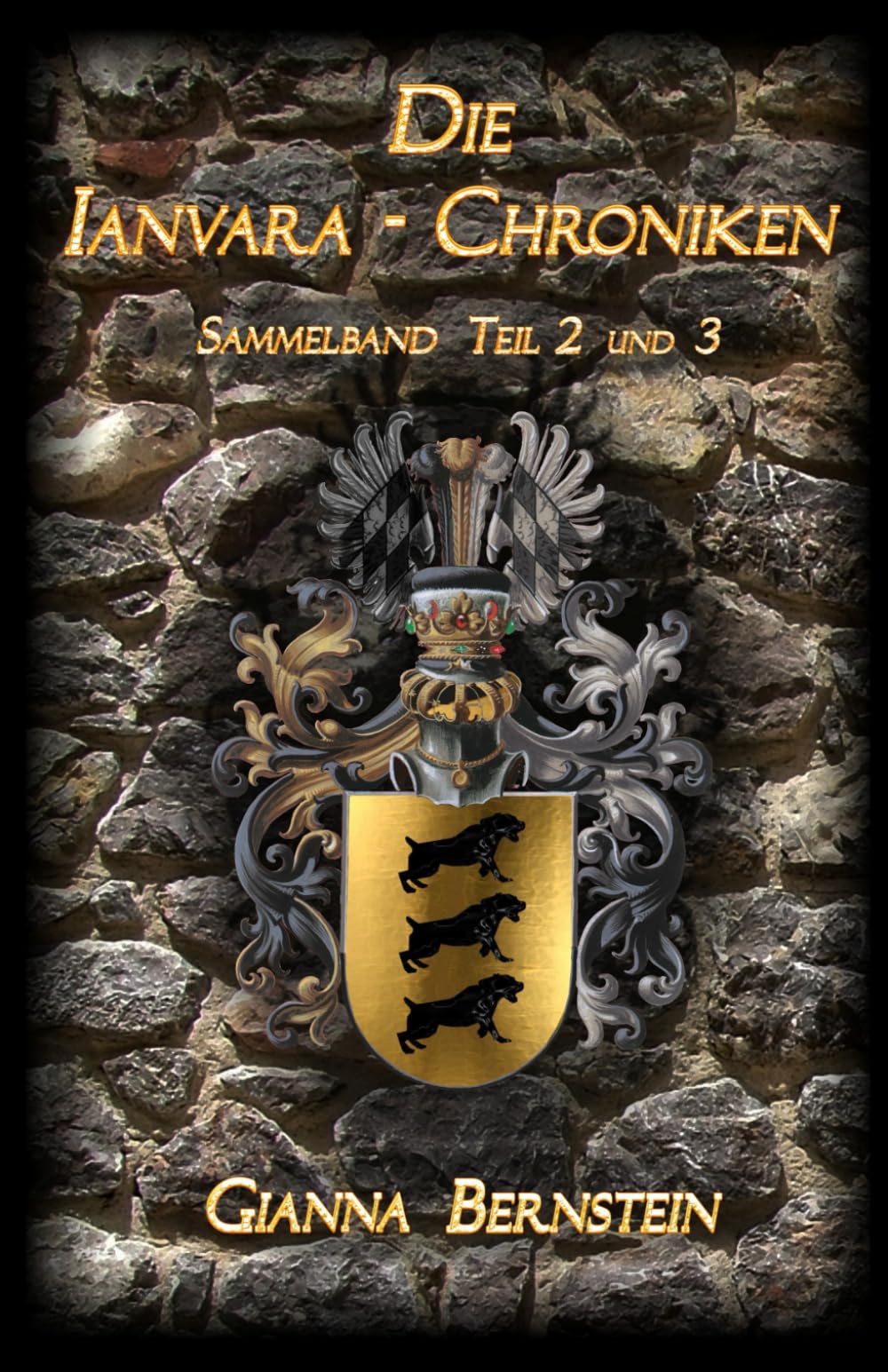 Die Ianvara-Chroniken: Sammelband Teil 2 und 3 Books