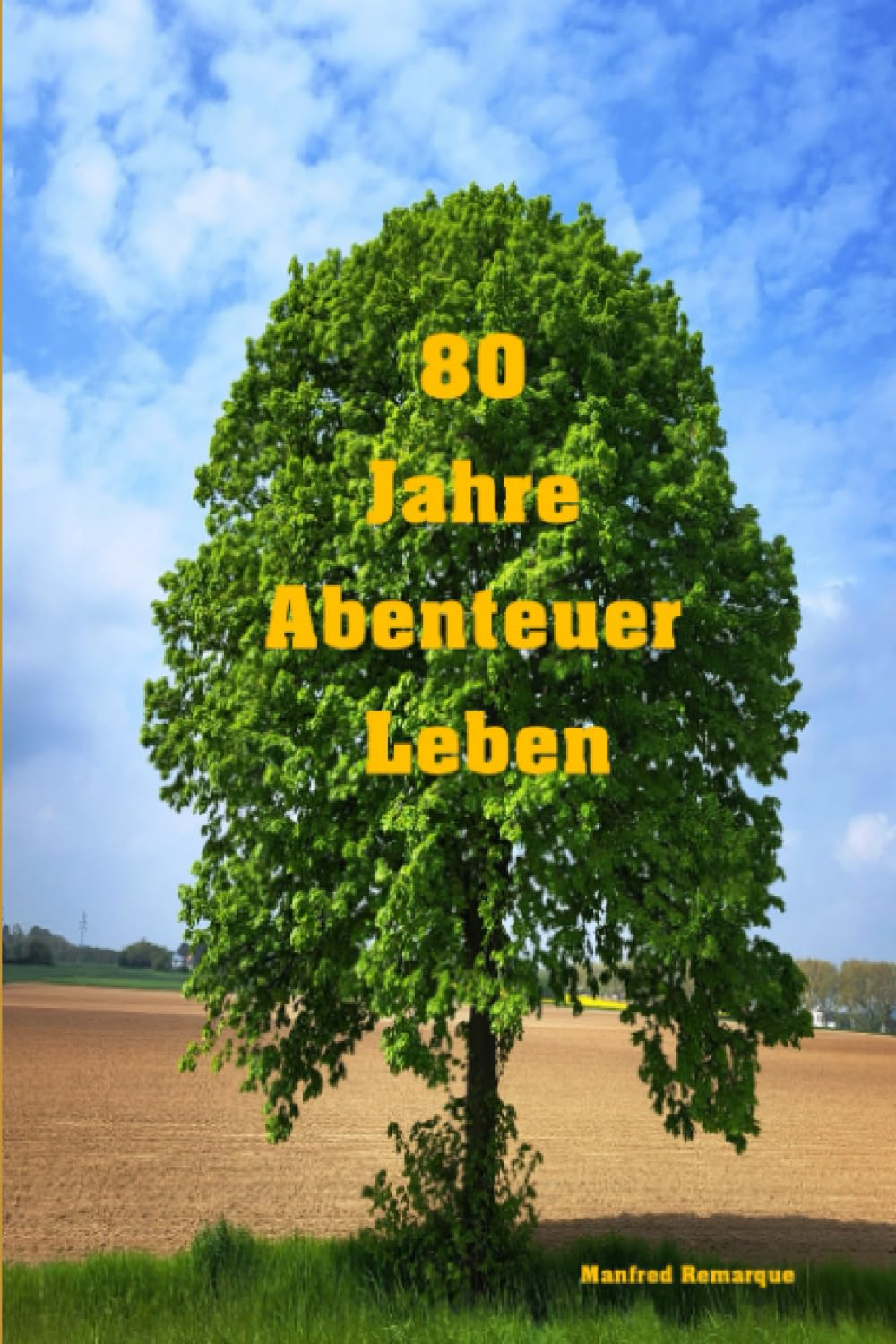 Product Image: 80 Jahre Abenteuer Leben