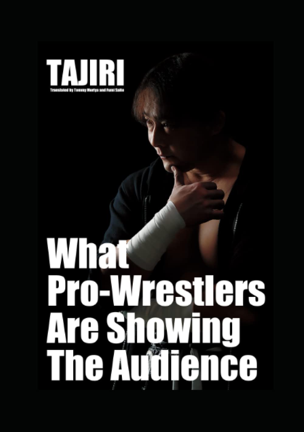 What Pro-Wrestlers Are Showing The Audience Sports