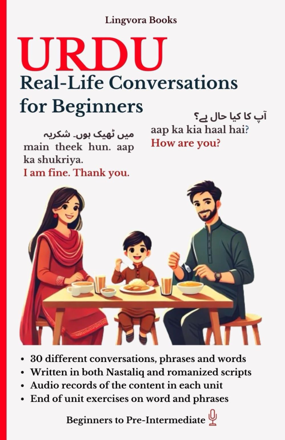 Urdu: Real-Life Conversations for Beginners (with mp3 audio files): Master the Words, Conversations and Reading for Confident Communication. Foreign Languages ​​& Dictionaries