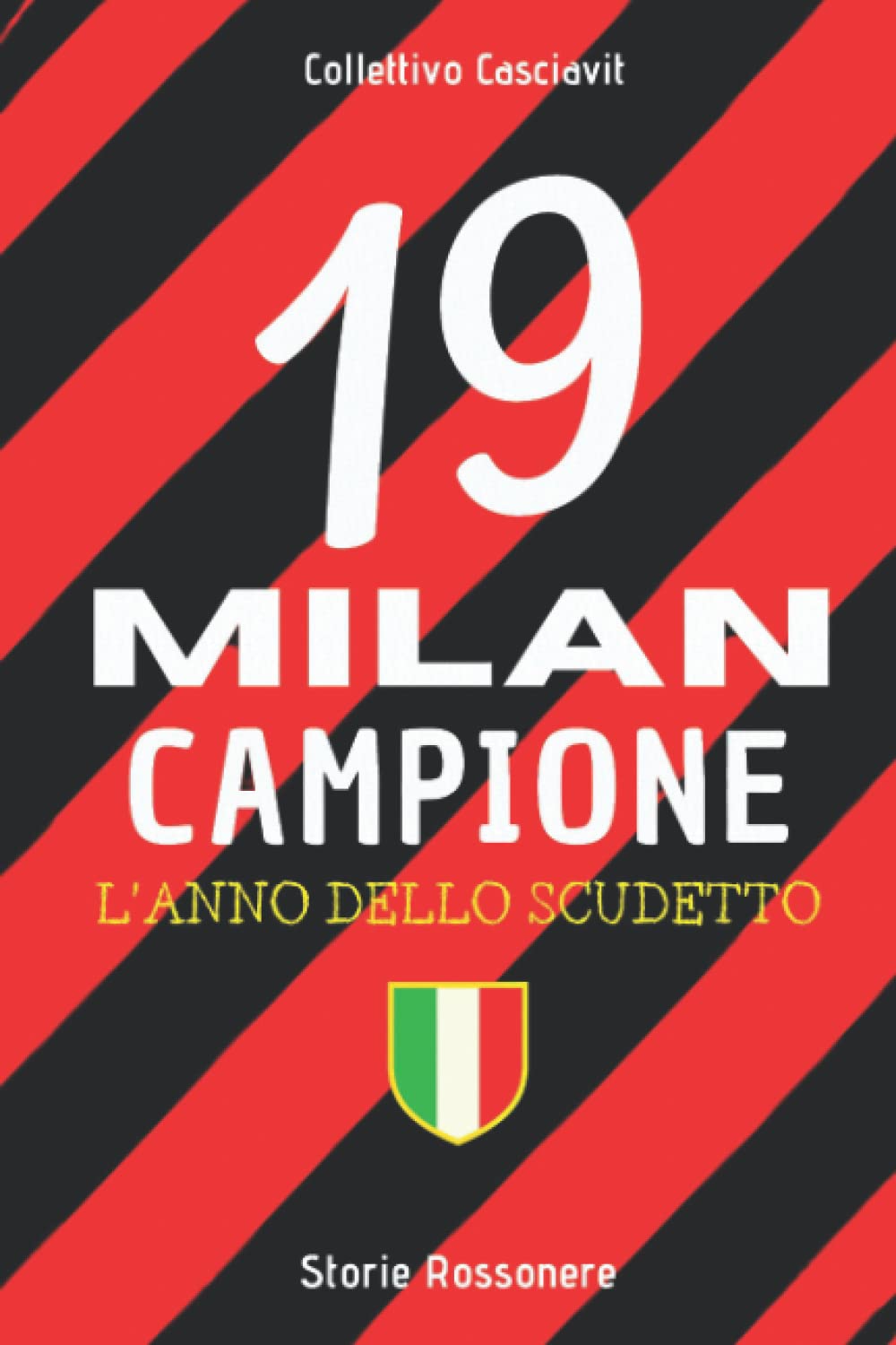 Milan Campione - L'anno dello scudetto Leisure & Fun