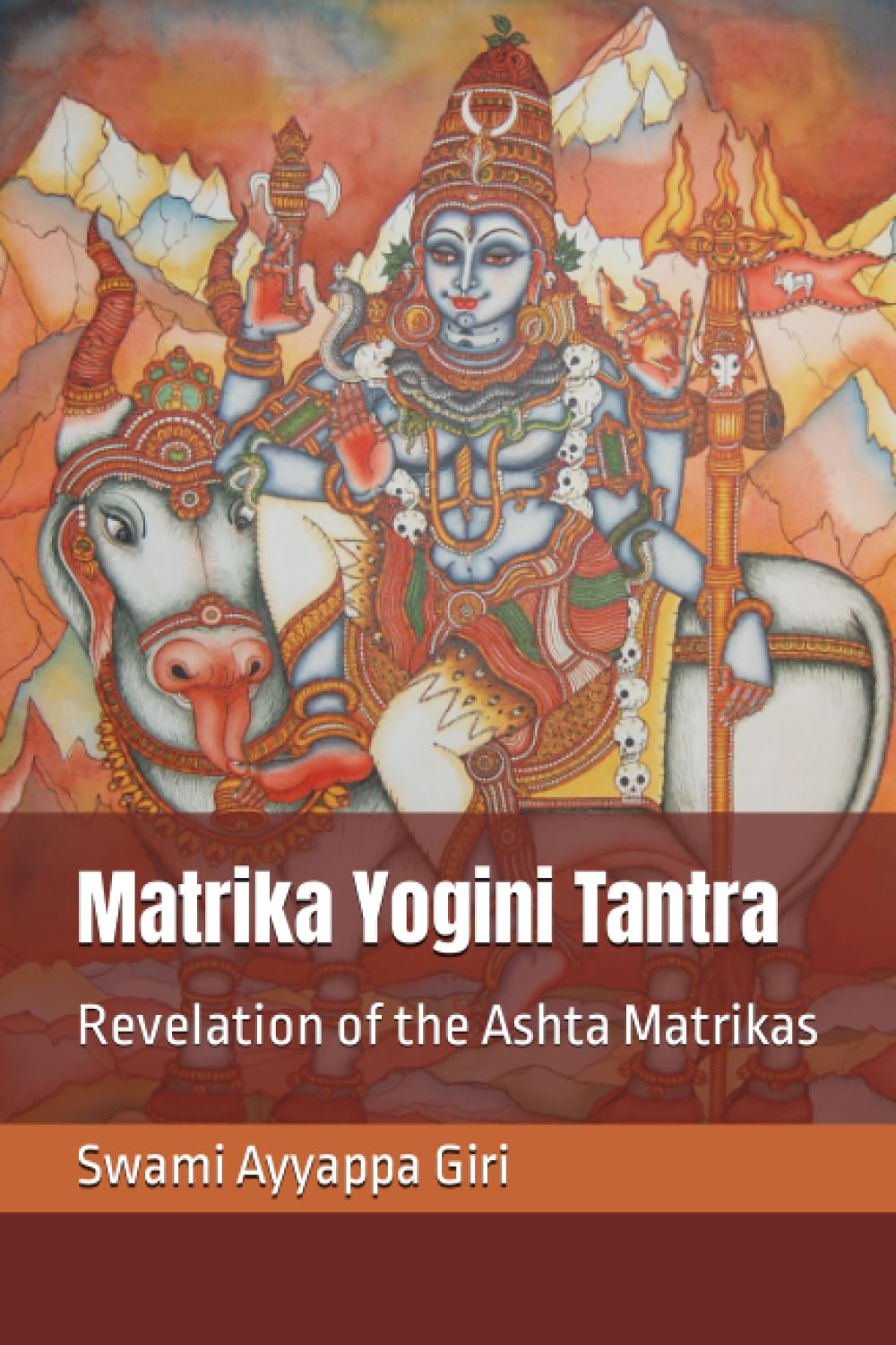 Matrika Yogini Tantra: Revelation of the Ashta Matrikas Religion & Esotericism