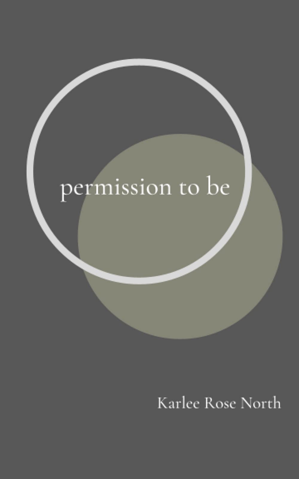 Permission to Be (permission to feel) Poetry