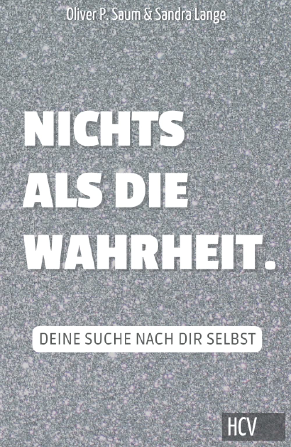 Nichts als die Wahrheit - Deine Suche nach dir selbst: Buch zur Selbstreflexion | Übungen | Ziele | Träume | Selbstliebe Medicine