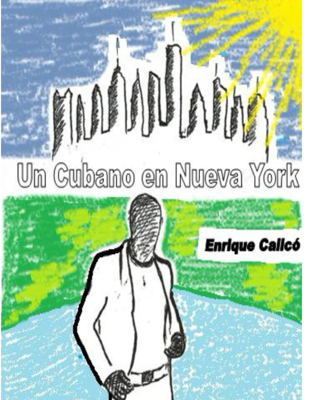 Un Cubano en Nueva York Religion & Esotericism