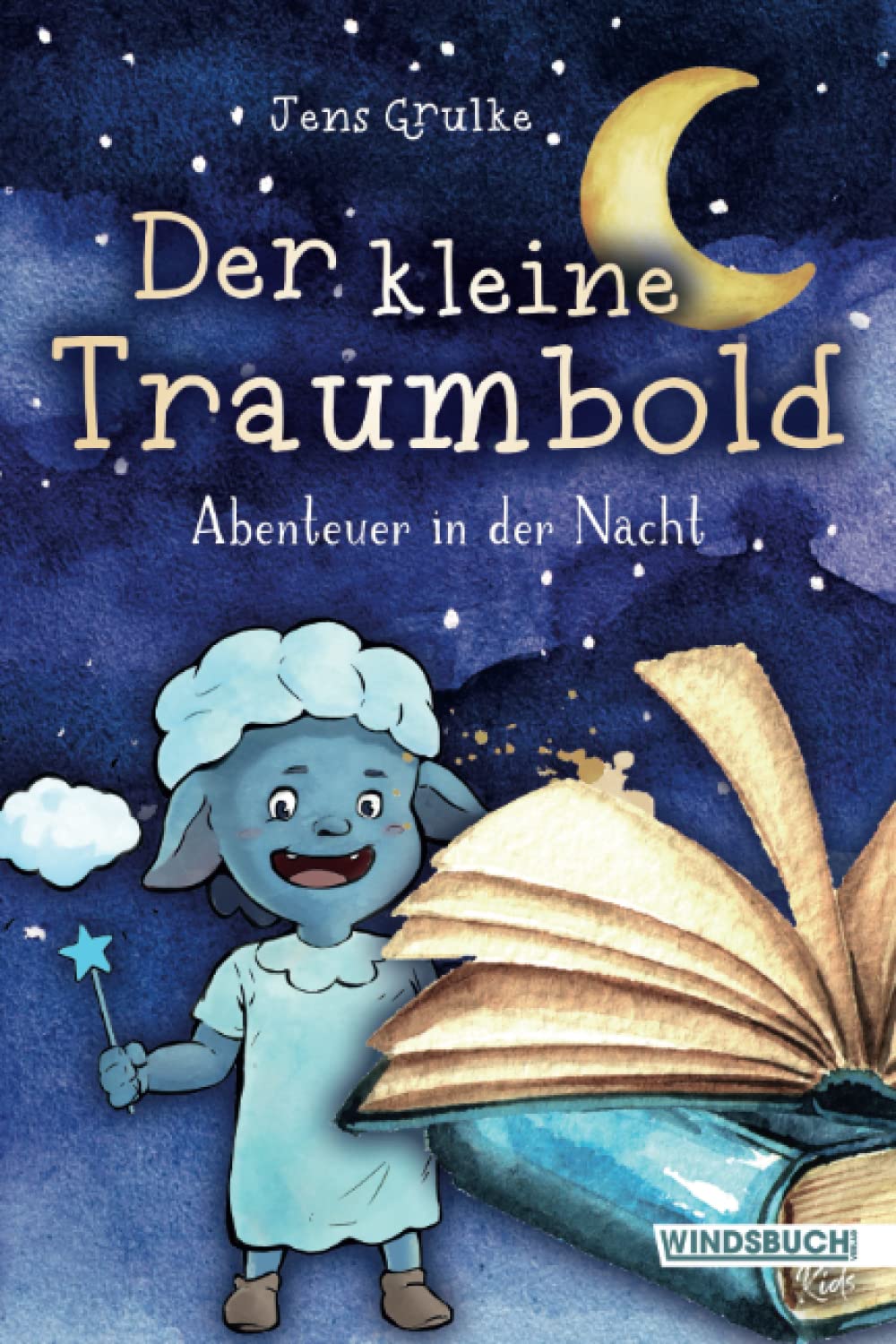 Der kleine Traumbold: Abenteuer in der Nacht Fairy Tales & Legends