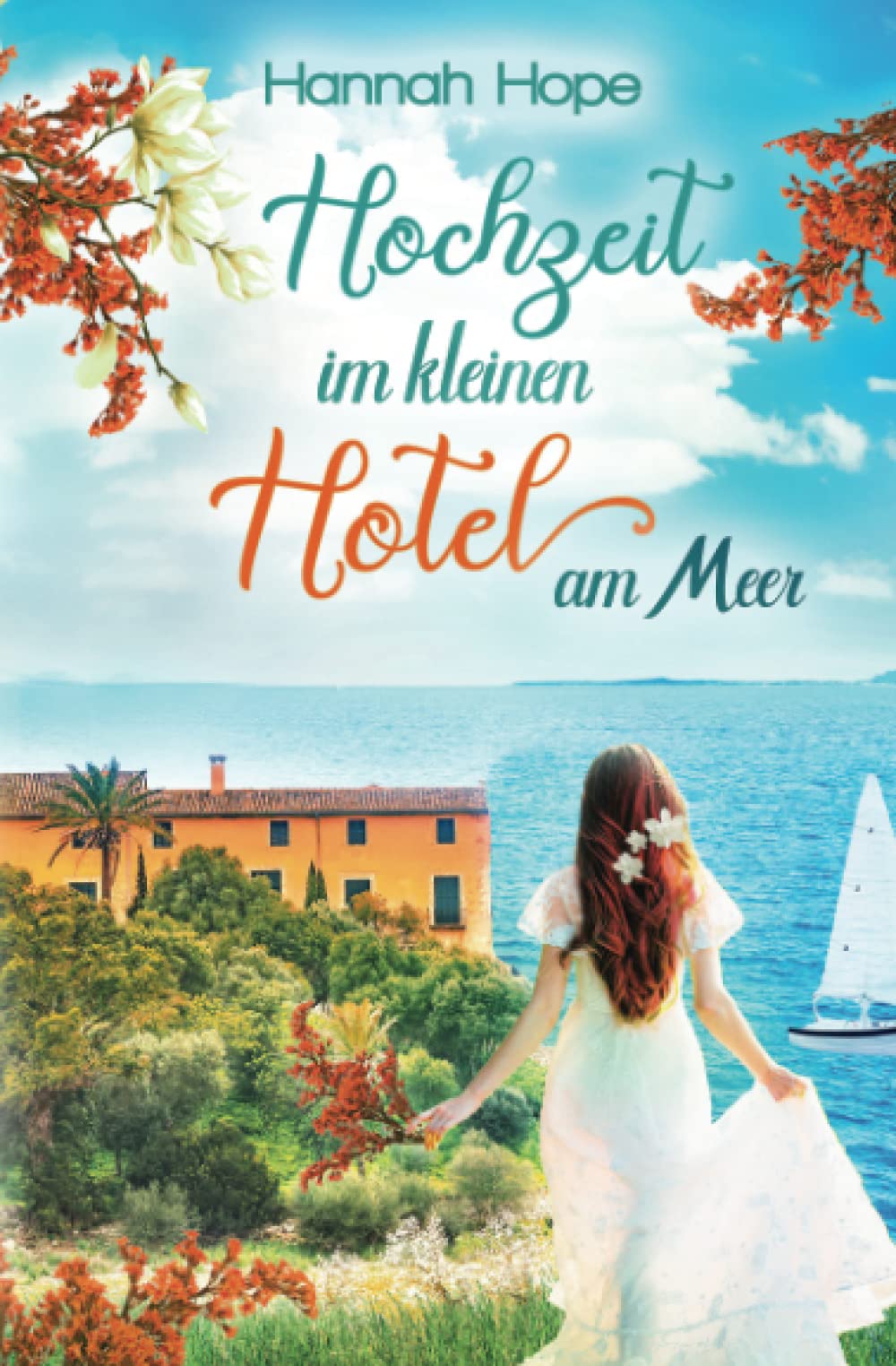 Hochzeit im kleinen Hotel am Meer: Spannender Liebesroman (Mallorca, Band 2) Holiday Reading