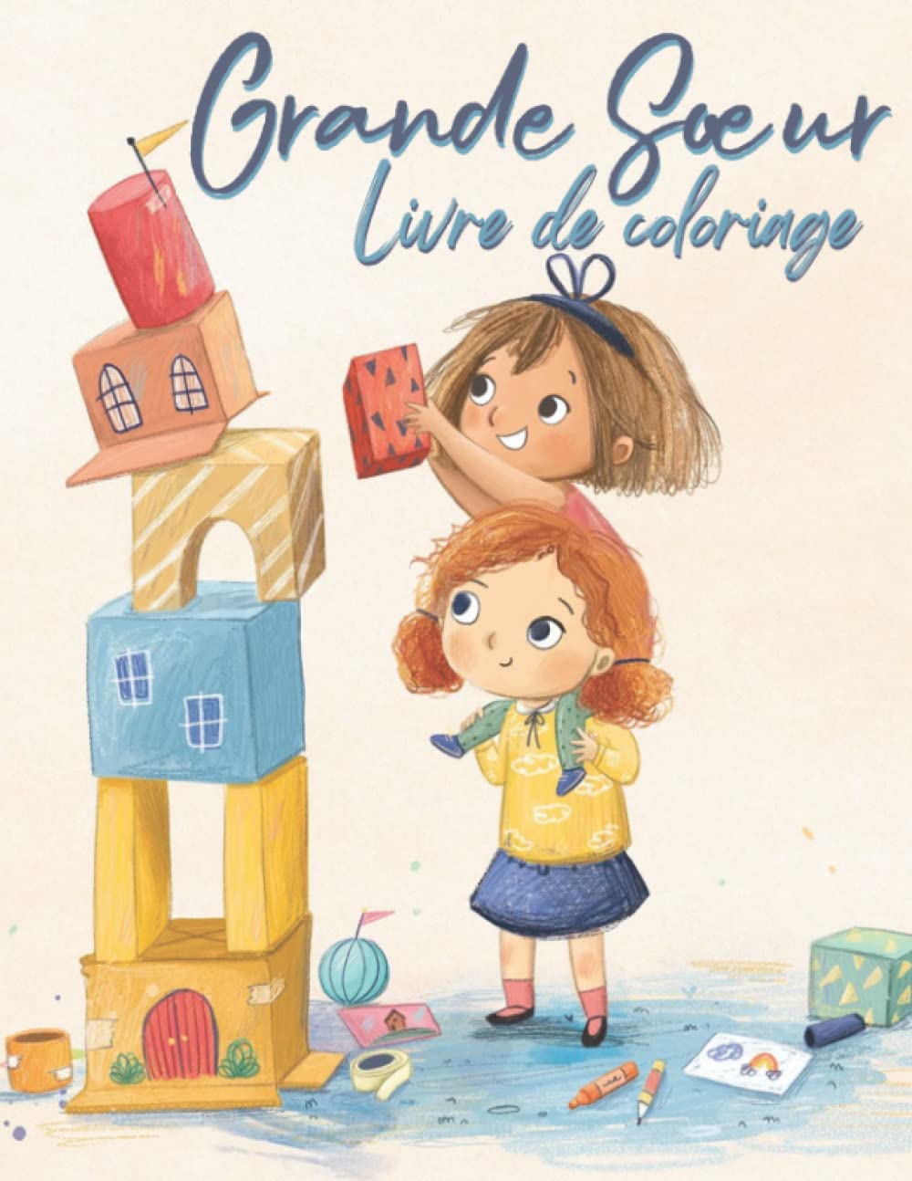 Grande Sœur Livre De Coloriage: 40+ Adorables Dessins à Colorier Pour Des Futures Grandes Soeurs, Idéal Cadeau Pour Accueillir L’Arrivée Du Nouveau Bébé Parents & Children