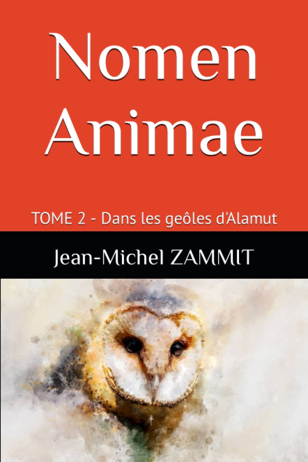 NOMEN ANIMAE: TOME 2 - Dans les geôles d'Alamut Contemporary literature
