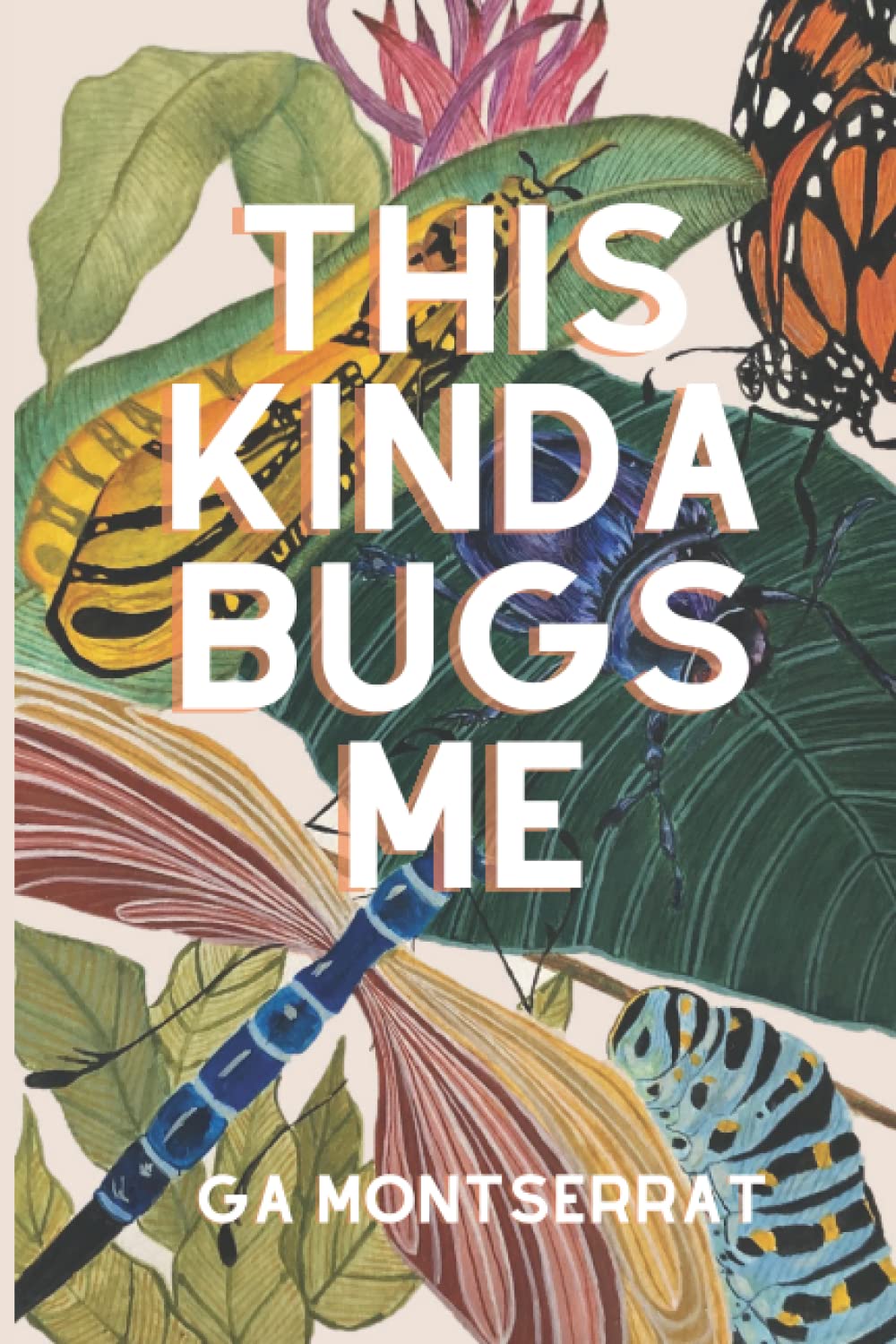 This Kinda Bugs Me Poetry