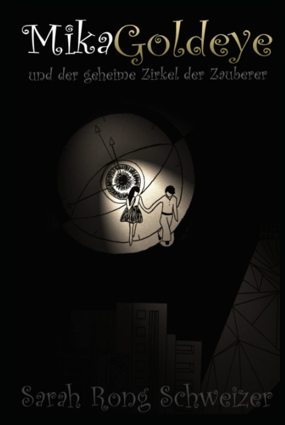 Mika Goldeye und der geheime Zirkel der Zauberer Novels & Short Stories