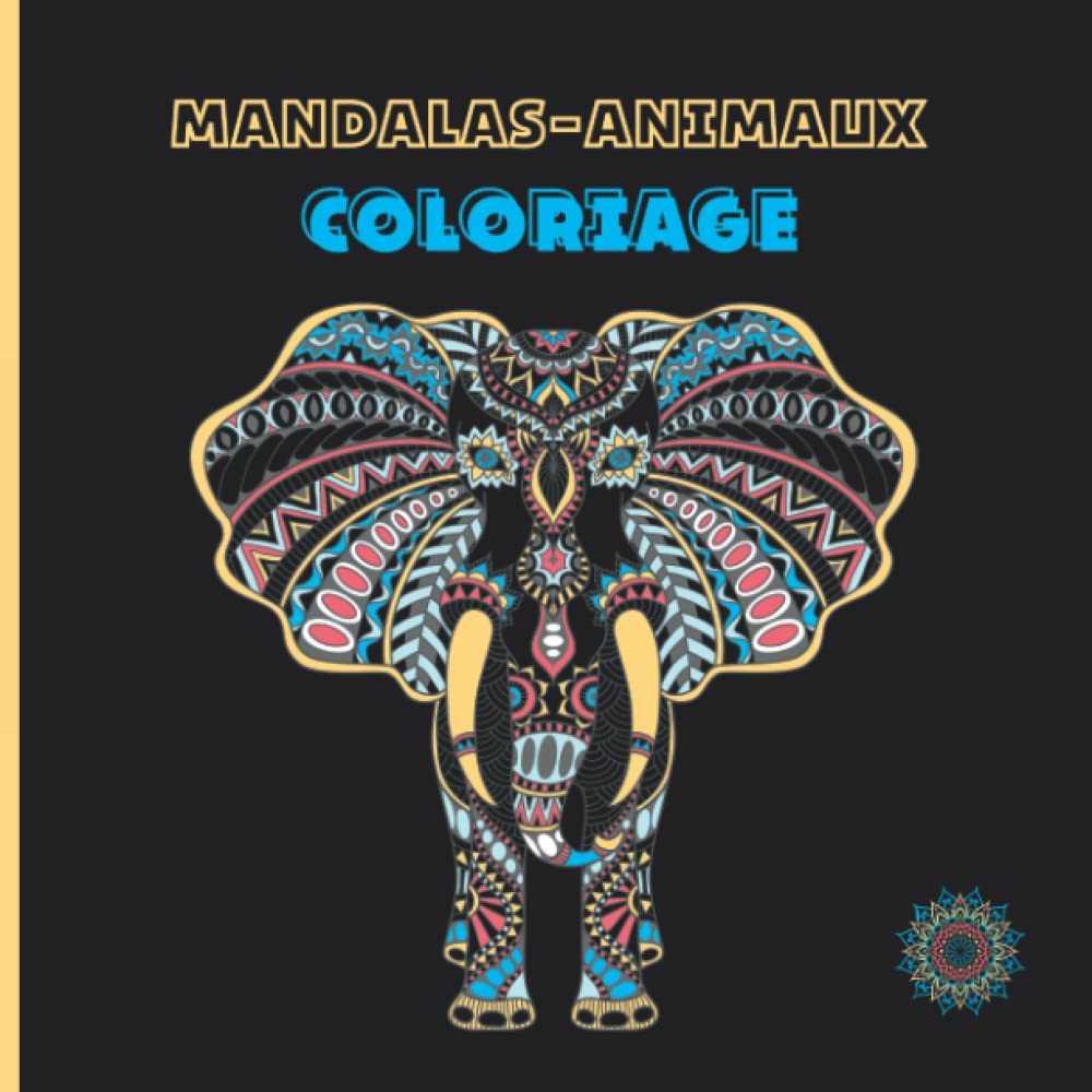 Mandalas Animaux: Coloriage pour ados, adultes, motif animaux, mandalas, chic sur fond noir et papier qualité premium book