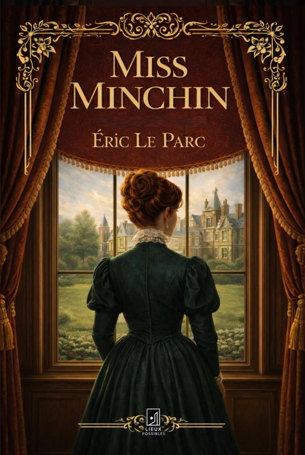 Miss Minchin: L'histoire de la petite Princesse Sara Historical Fiction