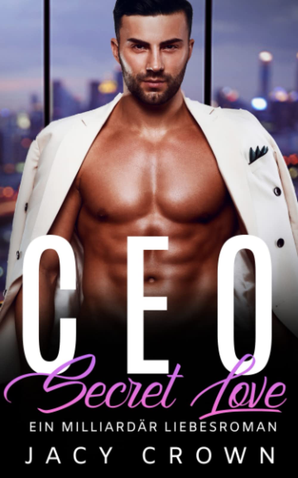 CEO Secret Love: Ein Milliardär Liebesroman (My Hot Boss, Band 2) Historical Fiction