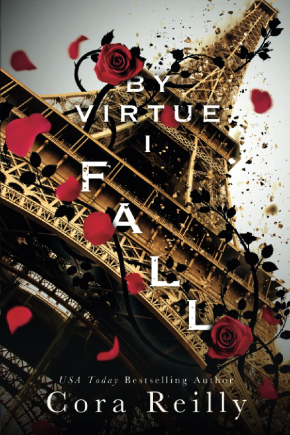 By Virtue I Fall : A Mafia Bodyguard Romance (Sins of the Fathers, Band 3) Contemporary literature