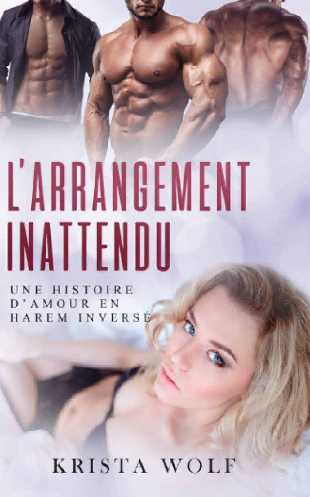 L'Arrangement Inattendu: Une histoire d’amour en harem inversé Humour & Satire