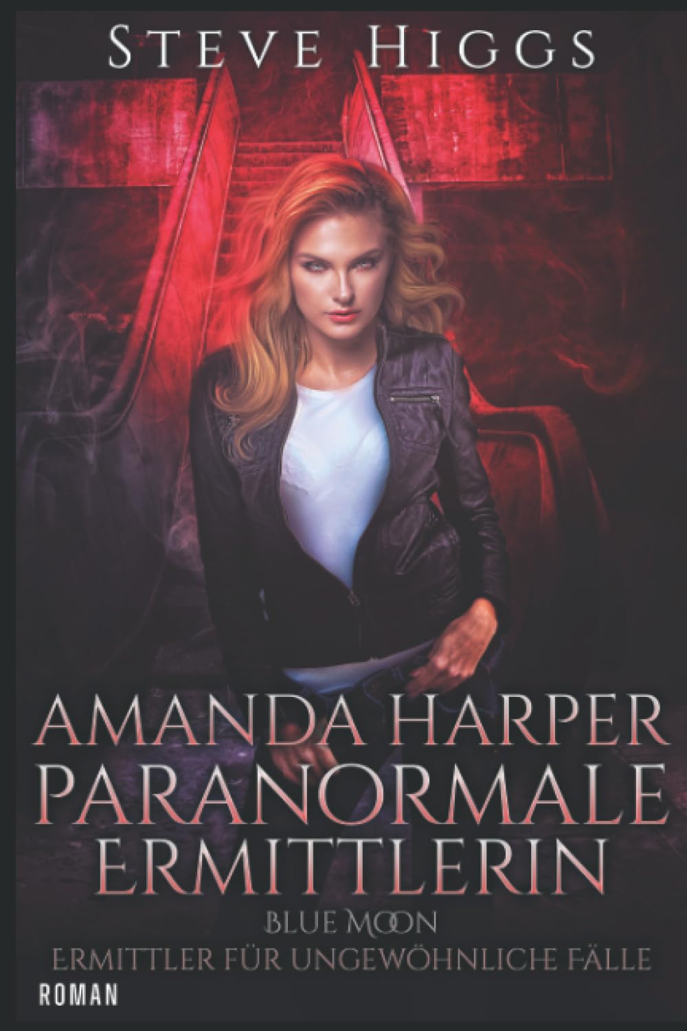 Amanda Harper Paranormale Detektivin: Blue Moon - Ermittler für ungewöhnliche Fälle Detective & CSI