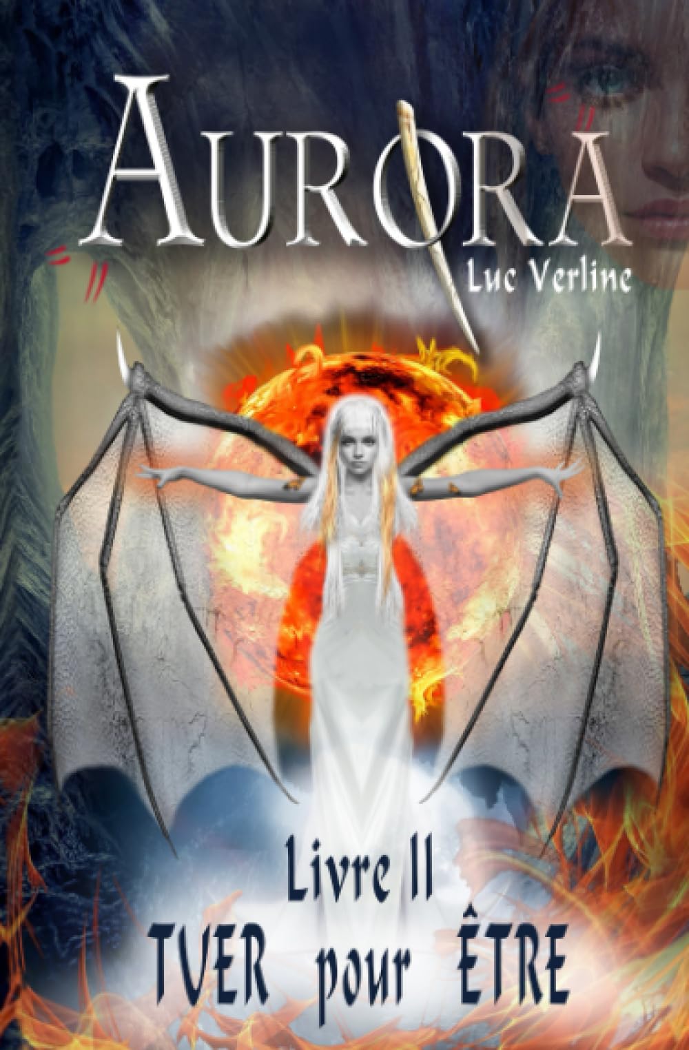 AURORA, livre II : Tuer pour être: SAGA d'héroïque fantasy. Fantasy & Sci-Fi