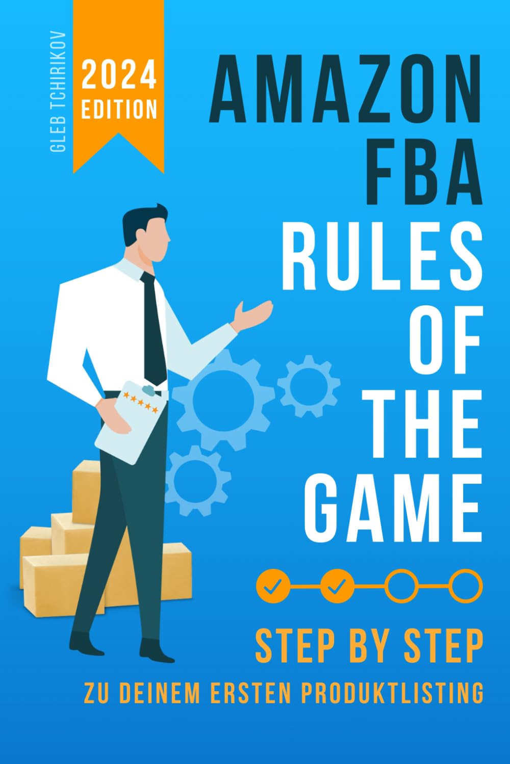 AMAZON FBA - RULES OF THE GAME: Step by Step zu deinem ersten Produktlisting | Anleitung zum Durchstarten als FBA-Unternehmer! book
