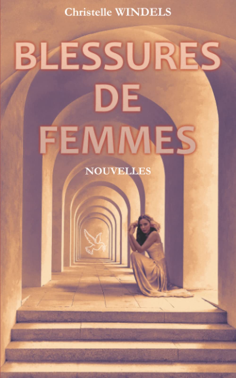 Blessures de femmes: Nouvelles Essays & Short Stories