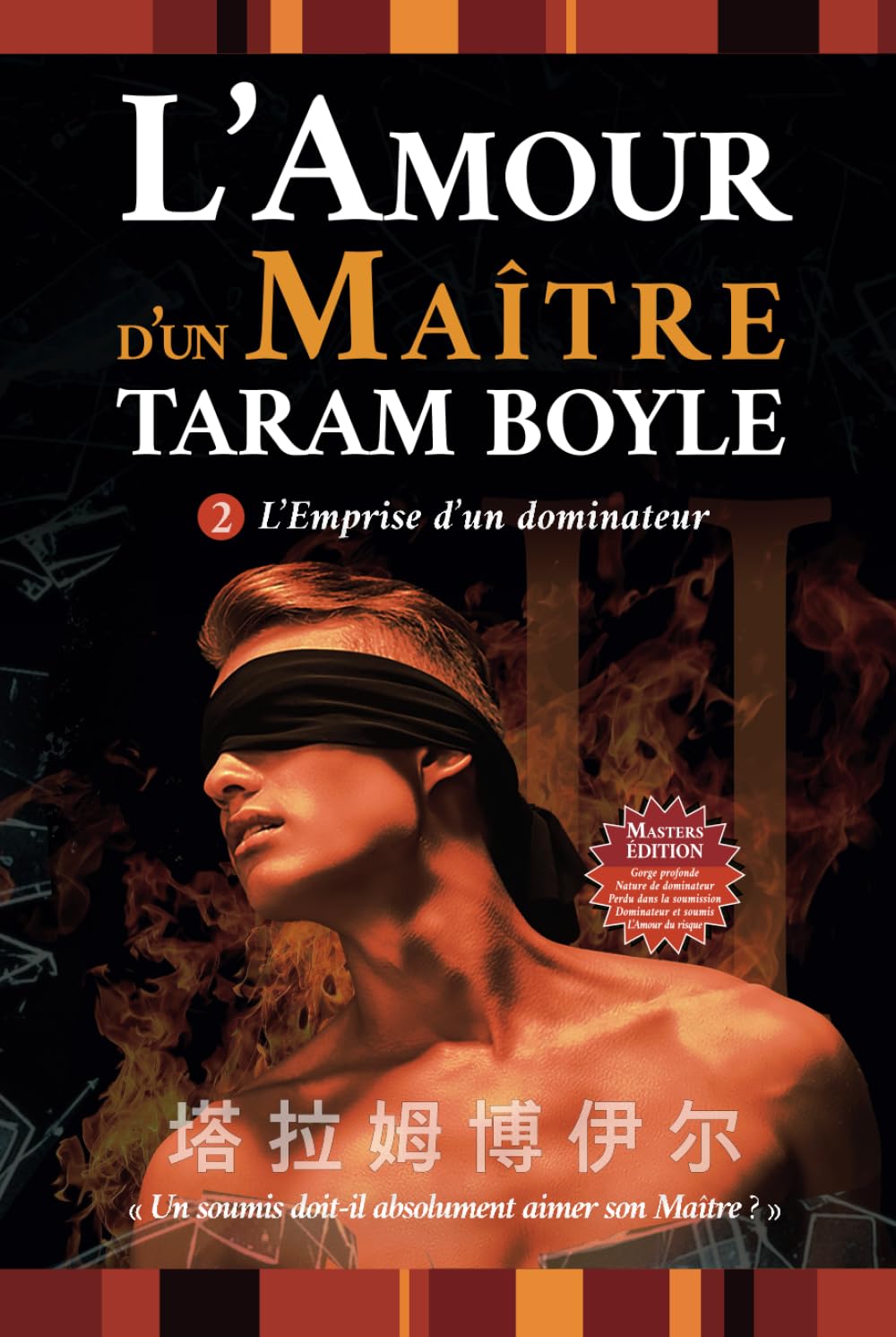 L'Amour d'un maître - Tome II - Masters Édition: L'Emprise d'un dominateur LGBTQ+