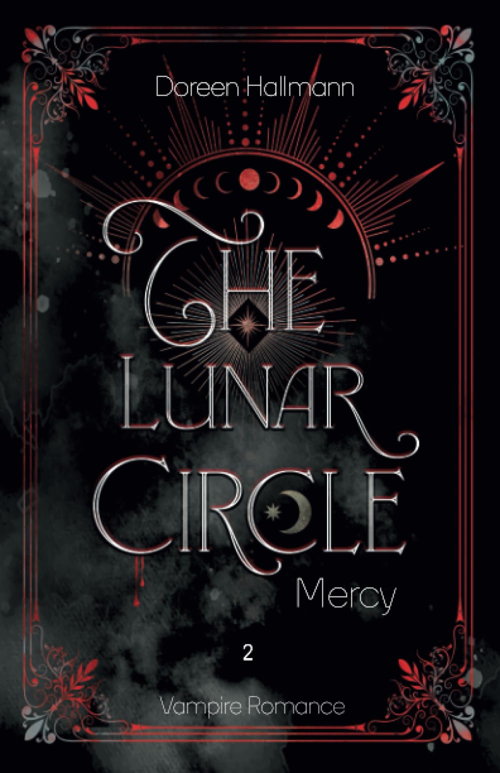 The Lunar Circle: Mercy - Urban Fantasy Vampire Romance (Band 2) Vampires & Bit-Lit