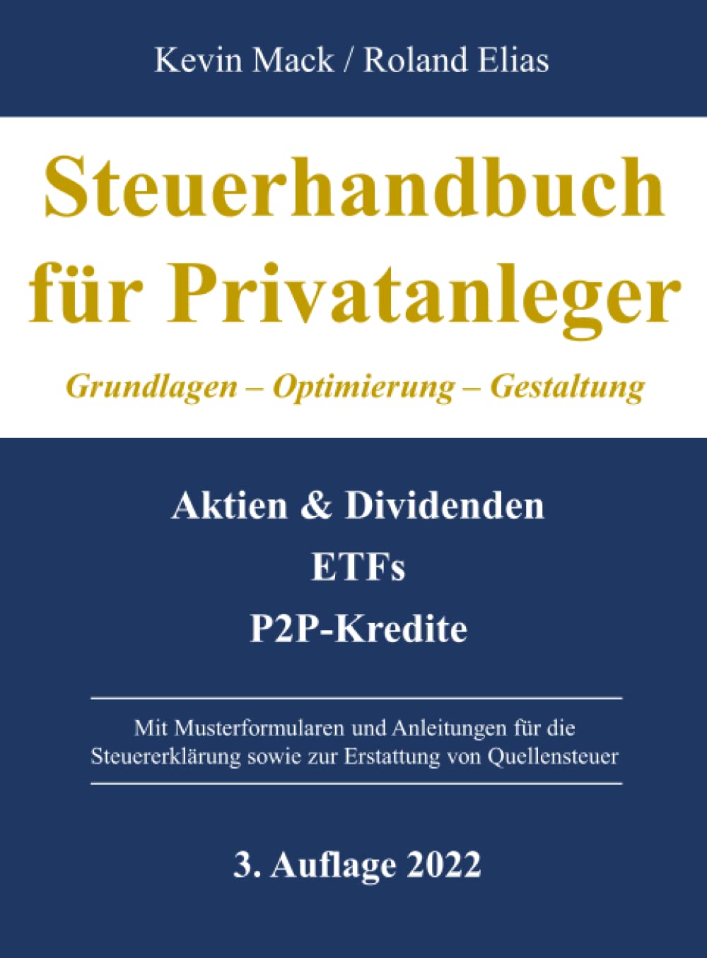 Steuerhandbuch für Privatanleger: Grundlagen - Optimierung - Gestaltung Business, Finance & Career