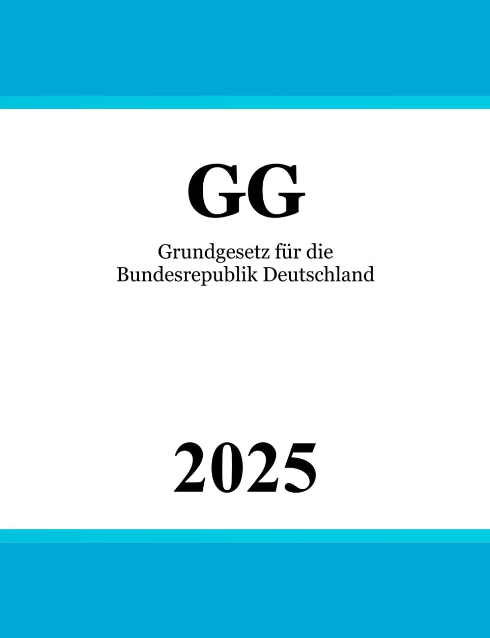 Grundgesetz für die Bundesrepublik Deutschland: Grundgesetz | GG Law