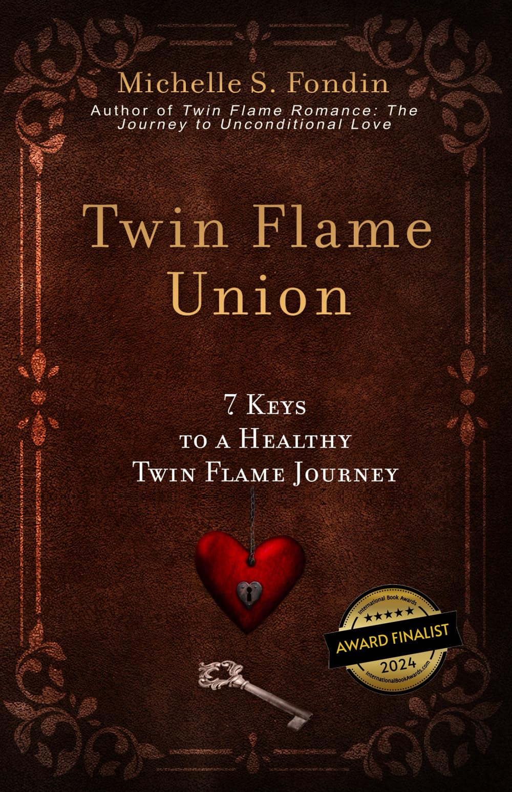 Twin Flame Union: 7 Keys to a Healthy Twin Flame Journey (Twin Flame Romance Relationships, Band 2) Partnership & Love
