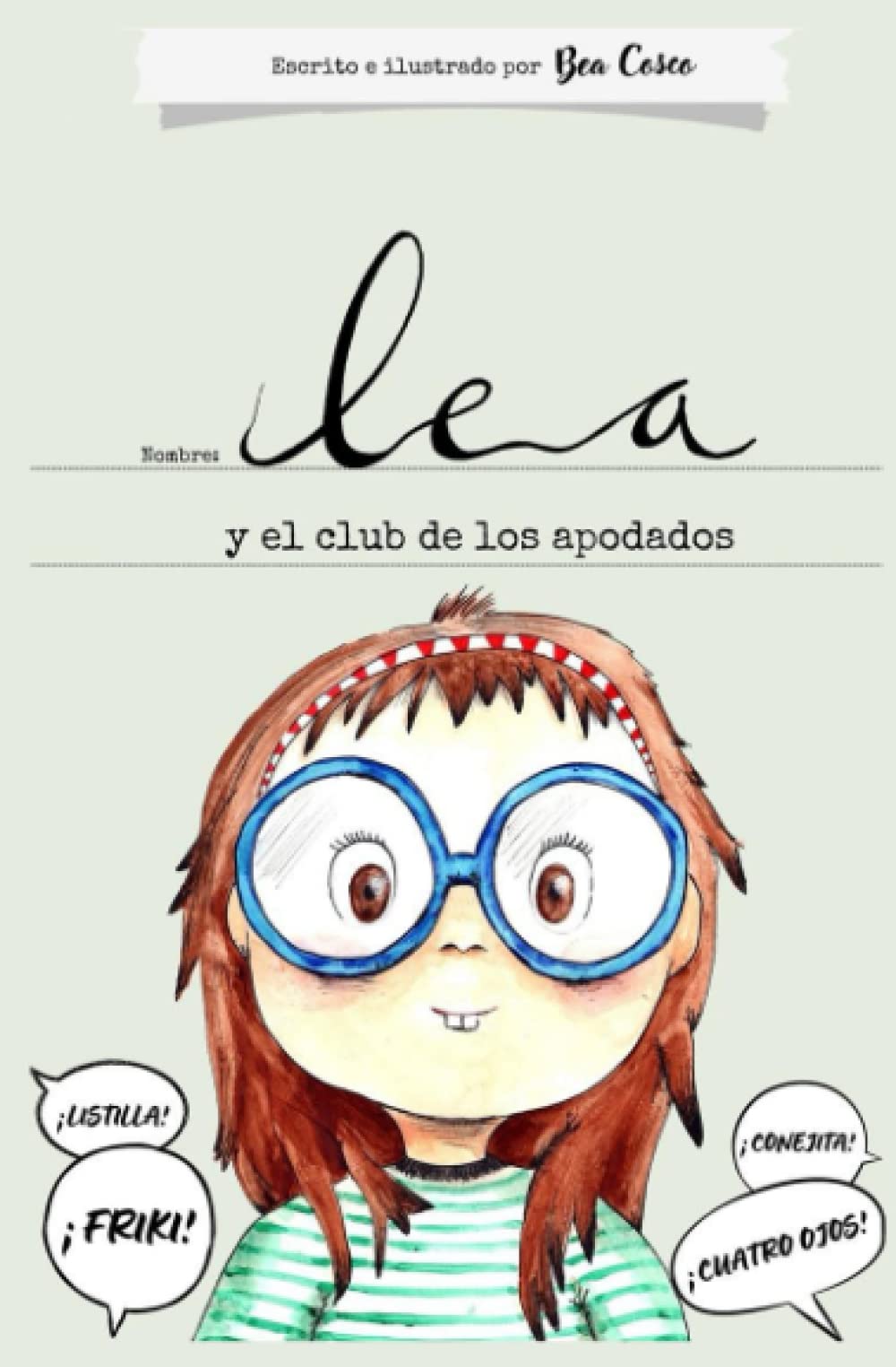 Lea y el club de los apodados Novels & Short Stories