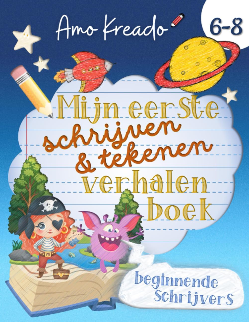 Mijn eerste verhalenboek: schrijven en tekenen, voor kinderen 6-8 jaar: Geïllustreerde schrijfopdrachten en verhaalstarters om de storytelling en ... groep 3 (6-7 jaar) en 4 (7-8 jaar) Novels & Short Stories