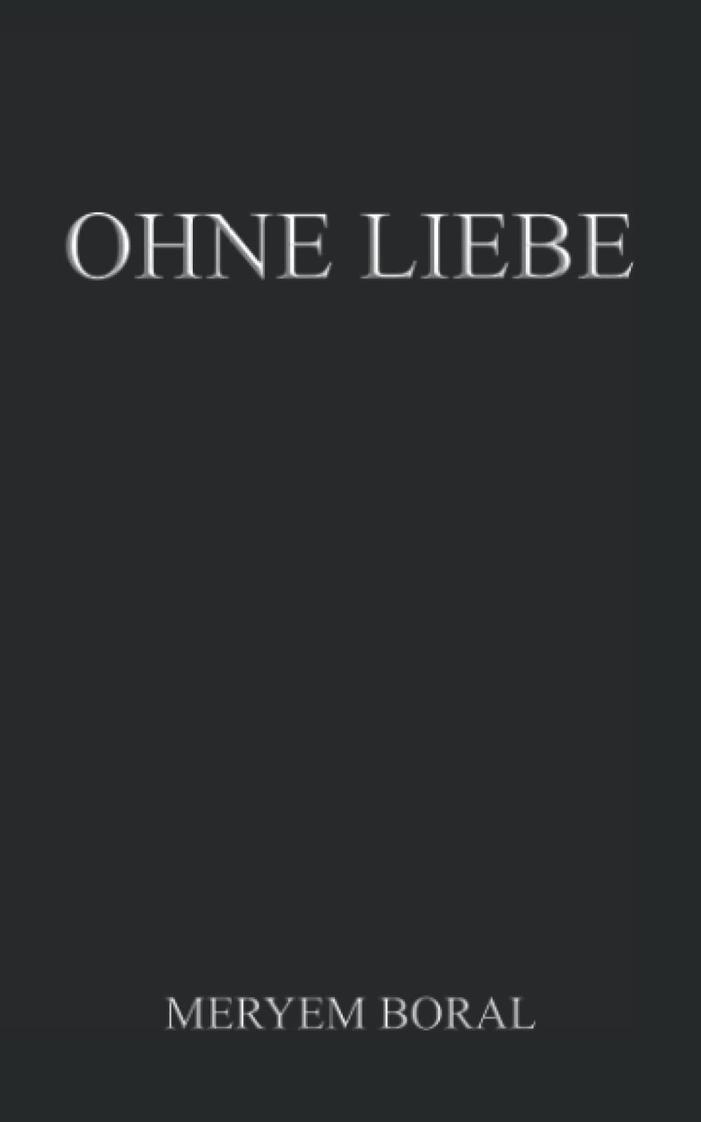 OHNE LIEBE: Meryem Boral Parents & Children