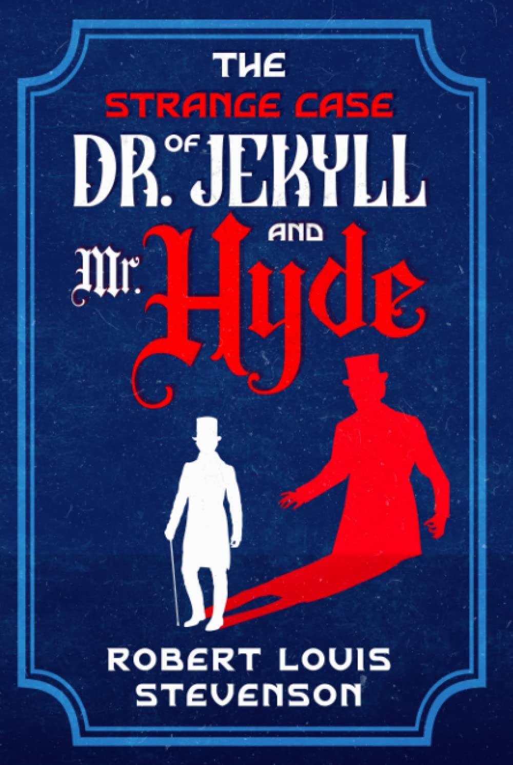 The Strange Case Of Dr. Jekyll And Mr. Hyde book