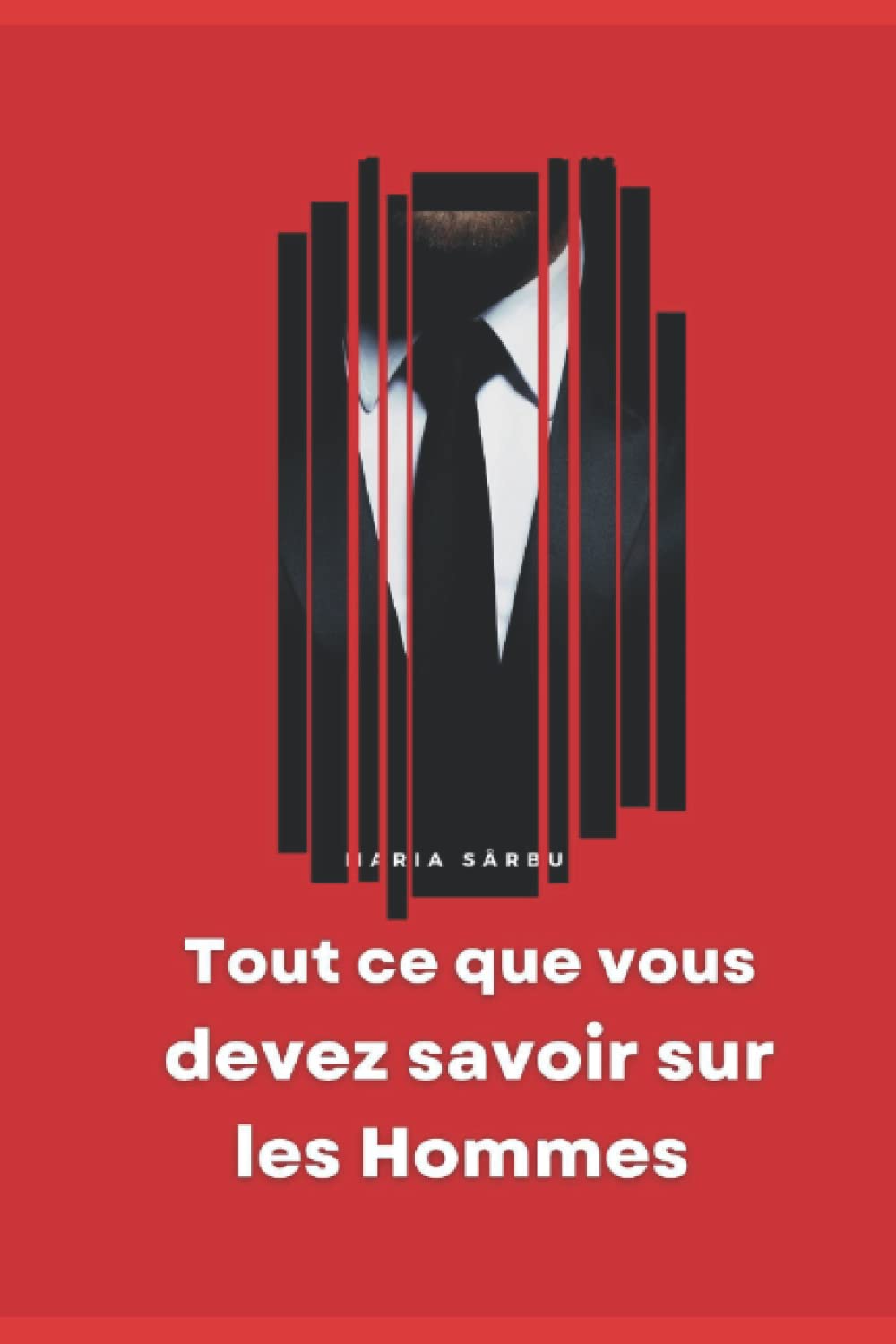 Tout ce que vous devez savoir sur les hommes book